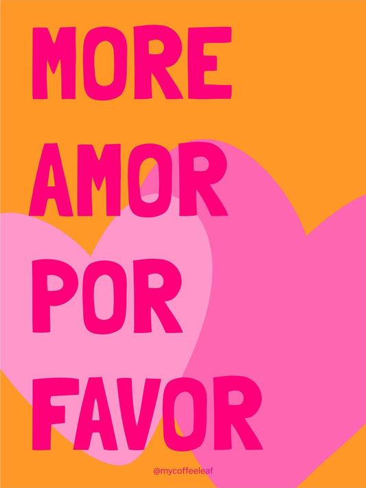 More Amor por Favor Póster