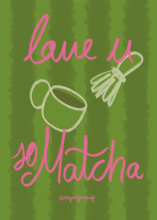 Love you so Matcha Póster